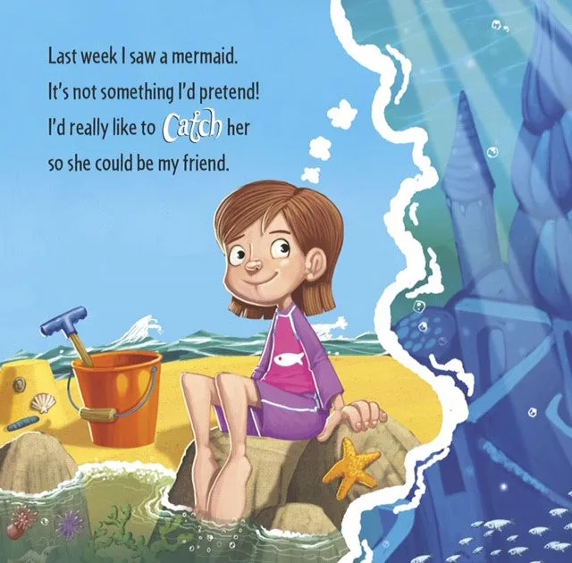How to Catch a Mermaid